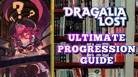 dragalia lost guide|Ultimate Progression Guide .